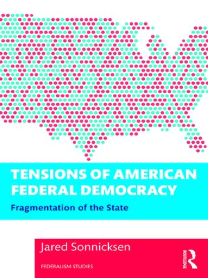 cover image of Tensions of American Federal Democracy